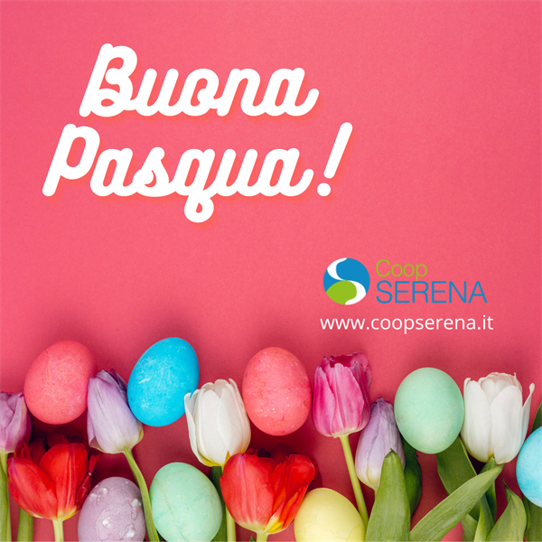 Coop Serena augura a tutti buona Pasqua!